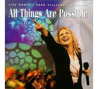 Hillsong Australia - All Things Are Possible