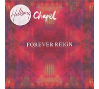 Hillsong Chapel - HILLSONG CHAPEL-FOREVER REIGN (W/DVD)