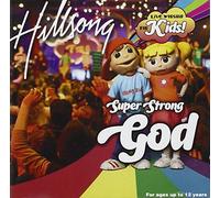 Hillsong Kids - Hillsong Kids - Super Strong God