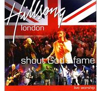 Hillsong - Shout God's Fame - Hillsong London