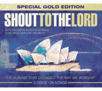 Hillsong - Shout to the Lord: Special Gol