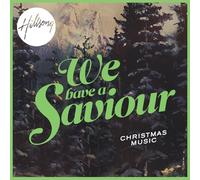Hillsong - We Have a Saviour