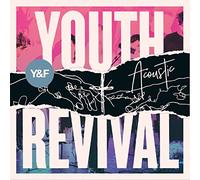 Hillsong Young & Free - Youth Revival Acoustic