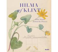 Hilma af Klint: Lo que hay detrás de las flores – Moma