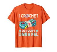 Hilo de Ganchillo I Crochet So I Don't Unravel Camiseta, Hombre, Naranja, 3XL