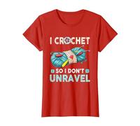 Hilo de Ganchillo I Crochet So I Don't Unravel Camiseta, Mujer, Rojo, XS