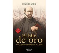 Hilo De oro, El (nueva ed.) (Arcaduz)