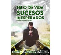 HILO DE VIDA: SUCESOS INESPERADOS