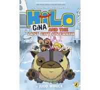Hilo: Gina and the Last City on Earth: A bestselling graphic novel series: 9
