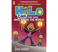 Hilo: Gina The Girl Who Broke the World: A bestselling graphic novel series: 7 (Hilo, 7)