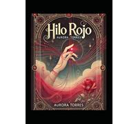 Hilo Rojo: 運命の赤い糸 (Unmei no akai ito)