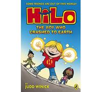 Hilo. The Boy Who Crashed To Earth