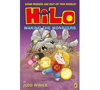 Hilo: Waking the Monsters: A bestselling graphic novel series: 4