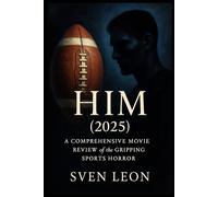 HIM (2025): A Comprehensive Movie Review of the Gripping Sports Horror: An In-Depth Analysis of Themes, Performances, and Cinematic Techniques from the Creators Behind 'Get Out' and 'Us'