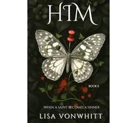 HIM: When a Saint Becomes a Sinner. (The Sinner and Saint Series.)