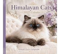 Himalayan Cats 2027: A Year of Fluffy Felines, Blue Eyes, and Monthly Planning
