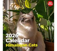 Himalayan Cats Calendar 2026: A year of exotic charm and mountain feline beauty | Kalender Calendario Calendrier