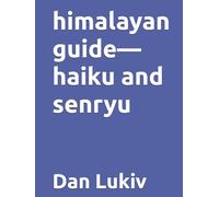 himalayan guide-haiku and senryu