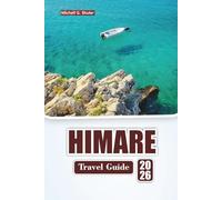 HIMARE TRAVEL GUIDE 2026: Discover Top Beaches, Coastal Villages, Local Cuisine, and Outdoor Adventures on Albania’s Riviera