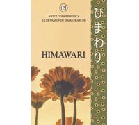 Himawari: Antología benéfica del II certamen de haiku Kasumi