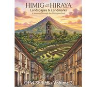 Himig at Hiraya: Landscapes & Landmarks: A Nostalgic Filipino Coloring Book and Journal for OFWs (OFW Coloring Book: Memories of Home, Volume 2)