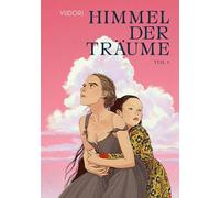 Himmel der Träume 01: Teil 1 von 2