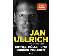 Himmel, Hölle - und zurück ins Leben - Spiegelbestseller, Jan Ullrich Biografie zur Prime Video Doku-Serie, Tour de France Sieger 1997, Doping, ... Ullrich. Das Buch zur Prime Video Doku-Serie