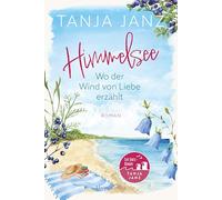 Himmelsee - Wo der Wind von Liebe erzählt (Himmelsee 2): Roman | Wohlfühllektüre voller Atmosphäre und Entspannung von der Bestsellerautorin | Perfekt für den Sommerurlaub und Fans von Patricia Koelle