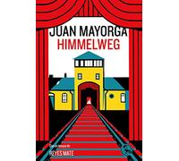 Himmelweg: Con un ensayo de Reyes Mate: 52 (Libros robados)