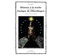 Himnos a la noche; Enrique de Ofterdingen (Letras Universales)