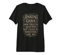 Himnos - Amazing Grace How Sweet The Sound - Christian Faith Camiseta Premium
