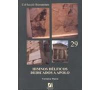 Himnos Delficos Dedicados A Apolo: Analisis Historico Y Musical