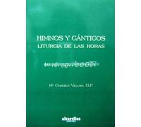 HIMNOS Y CÁNTICOS: Liturgia de las horas (Varia [Singulares. Fuera de Colección])