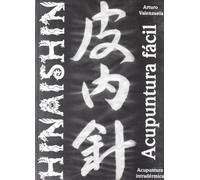 Hinaishin. Acupuntura Fácil (SIN COLECCION)