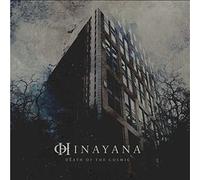 Hinayana - Death Of The Cosmic