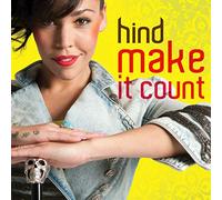 Hind - MAKE IT COUNT