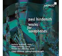 Hindemith : uvres pour saxophone. Buntrock, Kolinsky, Von Radowitz, Quatuor Clair-Obscur.
