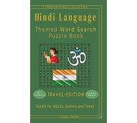Hindi Language - Themed Word Search Puzzle Book: 50+ LARGE PRINT Hindi Language Related Puzzles - Travel Size Edition 5"x8" - For Adults, Seniors, and ... Learning Word Search - Travel Edition)