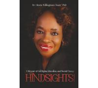 Hindsights: A Memoir of Civil Rights, Education, And Social Change