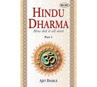 Hindu Dharma: How did it all start (Part-1)