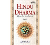 Hindu Dharma: How did it all start (Part-3)