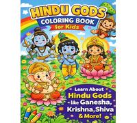 Hindu Gods Coloring Book for Kids: Fun and Easy Coloring Pages of Ganesha, Krishna, Shiva, Lakshmi and More | Educational Activity Book for Kids Ages 4-8