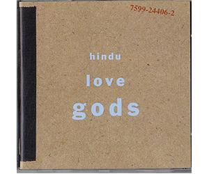 Hindu Love Gods - Hindu Love Gods