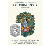 Hindu Tamil God Murugan Coloring Book for Adults - 50 Coloring Pages | 50 Color Guides: Detailed Line Art of Lord Murugan with Color Reference Guide | ... Coloring Pages Inspired by Tamil Culture
