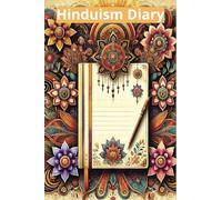 Hinduism Diary: Bridging the Ancient and the Contemporary World