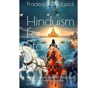 Hinduism for Starters: Book 2: Overcoming Anxiety: Utilizing Gunas to Find Calm and Clarity