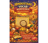 HINDUSTANI VOCAB WORDSEARCH 80 Puzzles & Solutions: A Comfortable Journey Through the Hindi Language & Indian Legacy (Rohim's Indian Desi Puzzlers)