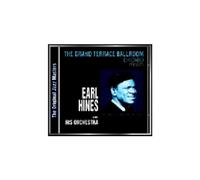 Hines,Earl & His Orchestra - The Grand Terrace Ballroom Chocago Presents [Import]