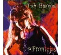 Hinojosa, Tish - Frontejas by Hinojosa, Tish (1995) Audio CD