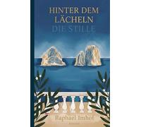 Hinter dem Lächeln die Stille